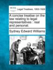 Image for A Concise Treatise on the Law Relating to Legal Representatives