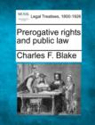Image for Prerogative Rights and Public Law