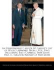Image for An Unauthorized Guide to Gallup&#39;s List of Widely Admired People, Vol. Two, Including Billy Graham, Pope John Paul II, Eleanor Roosevelt and More