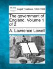 Image for The government of England. Volume 1 of 2