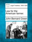 Image for Law for the American farmer.