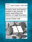 Image for Practice Work and Elective Studies in Law Schools