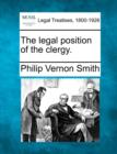 Image for The Legal Position of the Clergy.