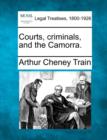 Image for Courts, Criminals, and the Camorra.