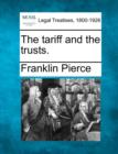 Image for The Tariff and the Trusts.