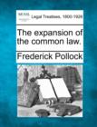 Image for The Expansion of the Common Law.