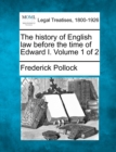 Image for The history of English law before the time of Edward I. Volume 1 of 2