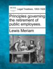 Image for Principles governing the retirement of public employees.