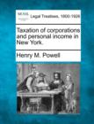 Image for Taxation of corporations and personal income in New York.