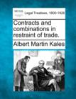 Image for Contracts and Combinations in Restraint of Trade.