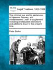 Image for The Criminal Law, and Its Sentences, in Treasons, Felonies, and Misdemeanors