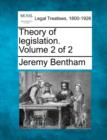 Image for Theory of Legislation. Volume 2 of 2