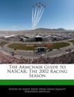 Image for The Armchair Guide to NASCAR: The 2002 Racing Season