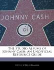 Image for The Studio Albums of Johnny Cash : An Unofficial Reference Guide