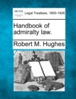 Image for Handbook of admiralty law.