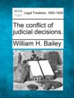 Image for The conflict of judicial decisions.