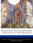 Image for Apostolic Succession and the Acts of the Apostles