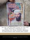 Image for An Off the Record Guide to the F.B.I Most Wanted Terrorist List, Inlcuding Ali Atwa, Ahmed Ibrahim Al-Mughassil and Osama Bin Laden