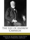 Image for An Unauthorized Guide to the Life of Andrew Carnegie