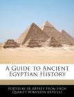 Image for A Guide to Ancient Egyptian History