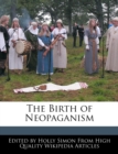 Image for The Birth of Neopaganism