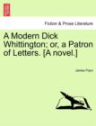 Image for A Modern Dick Whittington; Or, a Patron of Letters. [A Novel.]
