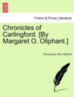 Image for Chronicles of Carlingford. [By Margaret O. Oliphant.]