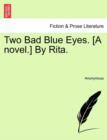 Image for Two Bad Blue Eyes. [A Novel.] by Rita. Vol. I
