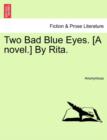 Image for Two Bad Blue Eyes. [A Novel.] by Rita. Vol. II
