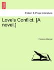 Image for Love&#39;s Conflict. [A Novel.]