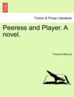 Image for Peeress and Player. a Novel.