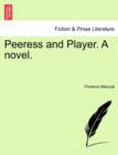 Image for Peeress and Player. a Novel.