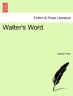 Image for Walter&#39;s Word.