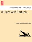 Image for A Fight with Fortune.