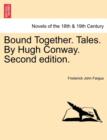 Image for Bound Together. Tales. by Hugh Conway. Second Edition.