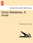 Image for Giulio Malatesta. a Novel.
