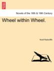 Image for Wheel Within Wheel.