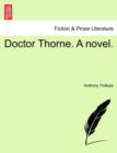 Image for Doctor Thorne. a Novel. Vol. III