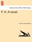 Image for F. H. a Novel.
