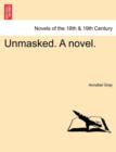 Image for Unmasked. a Novel.