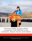 Image for Fifteen from Alaska Who Changed the World