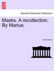 Image for Masks. a Recollection. by Marius.