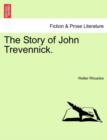 Image for The Story of John Trevennick.