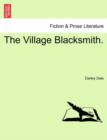 Image for The Village Blacksmith.