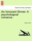 Image for An Innocent Sinner. a Psychological Romance; Volume I of III