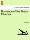Image for Romance of the Texan Pampas.