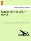 Image for Master of Her Life. a Novel. Vol. I.