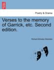 Image for Verses to the Memory of Garrick, Etc. Second Edition.