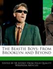 Image for The Beastie Boys : From Brooklyn and Beyond