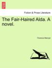Image for The Fair-Haired Alda. a Novel.